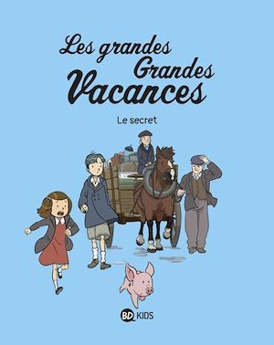 Couverture ebook de Les grandes grandes vacances, Tome 02, de Gwénaëlle Boulet, Pascale Hédelin