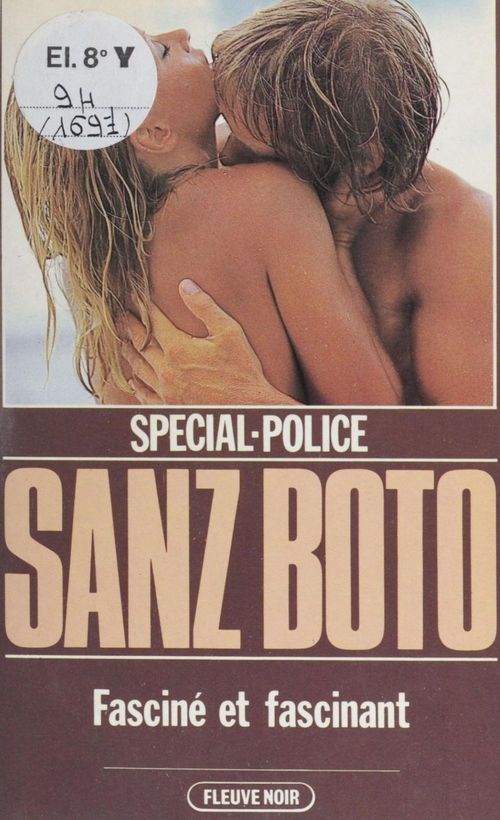 Couverture ebook de Spécial-police : Fasciné et fascinant, de Sanz Boto