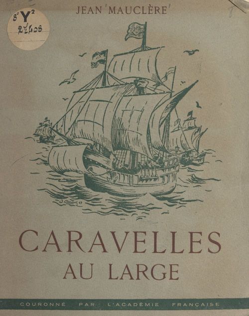Couverture ebook de Caravelles au large, de Jean Mauclere