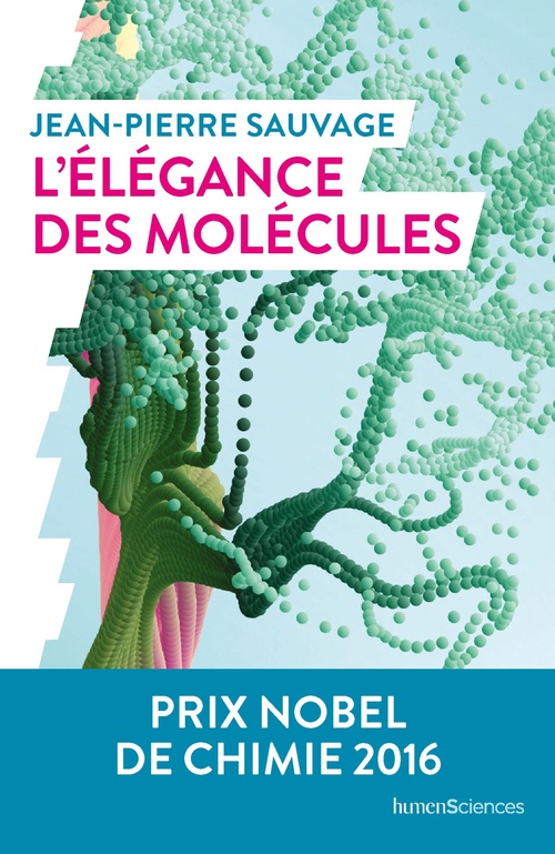 Couverture ebook de L'élégance des molécules, de Jean-Pierre SAUVAGE