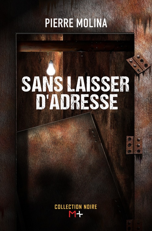Couverture ebook de Sans laisser d'adresse, de Pierre Molina