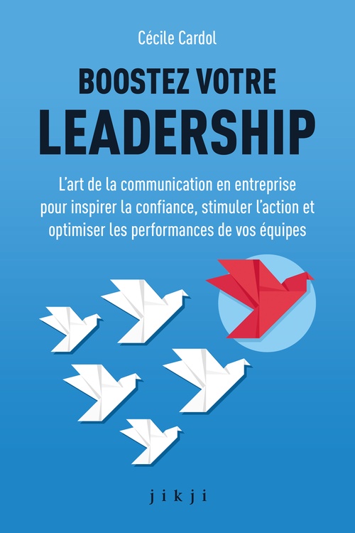 Couverture ebook de Boostez votre leadership, de Cécile Cardol