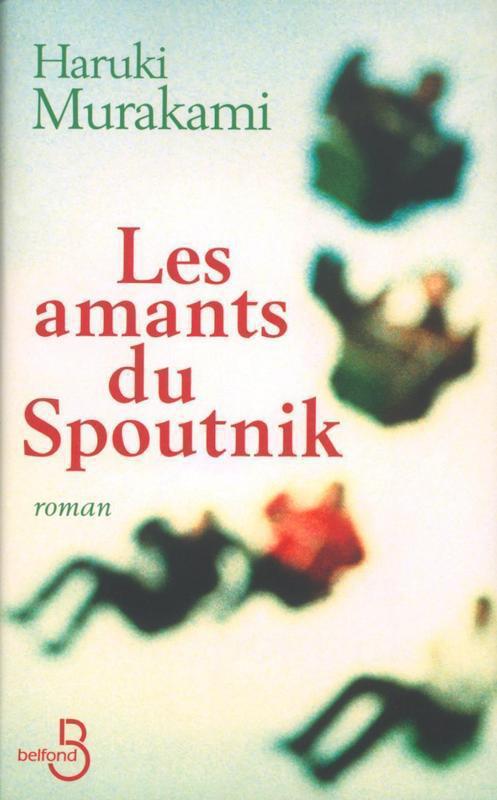 ebook cover of Les amants du Spoutnik, by Haruki Murakami