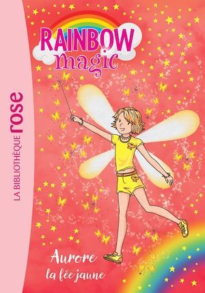 ebook cover of Rainbow Magic 03 - Aurore, la fée jaune, by Daisy Meadows, Stephanie Follebouckt