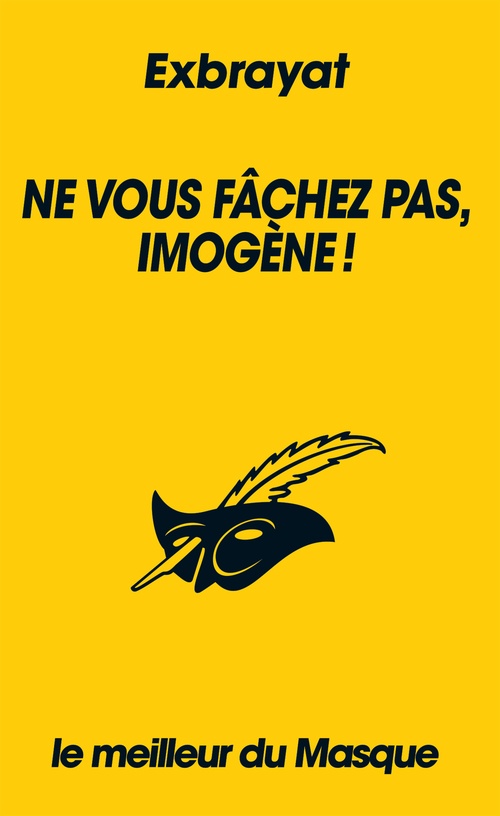 ebook cover of Ne vous fâchez pas, Imogène ! (Collection Le meilleur du Masque), by Charles Exbrayat