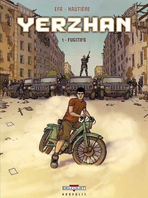 Couverture ebook de Yerzhan T01 - Fugitifs, de Efa, Régis Hautière