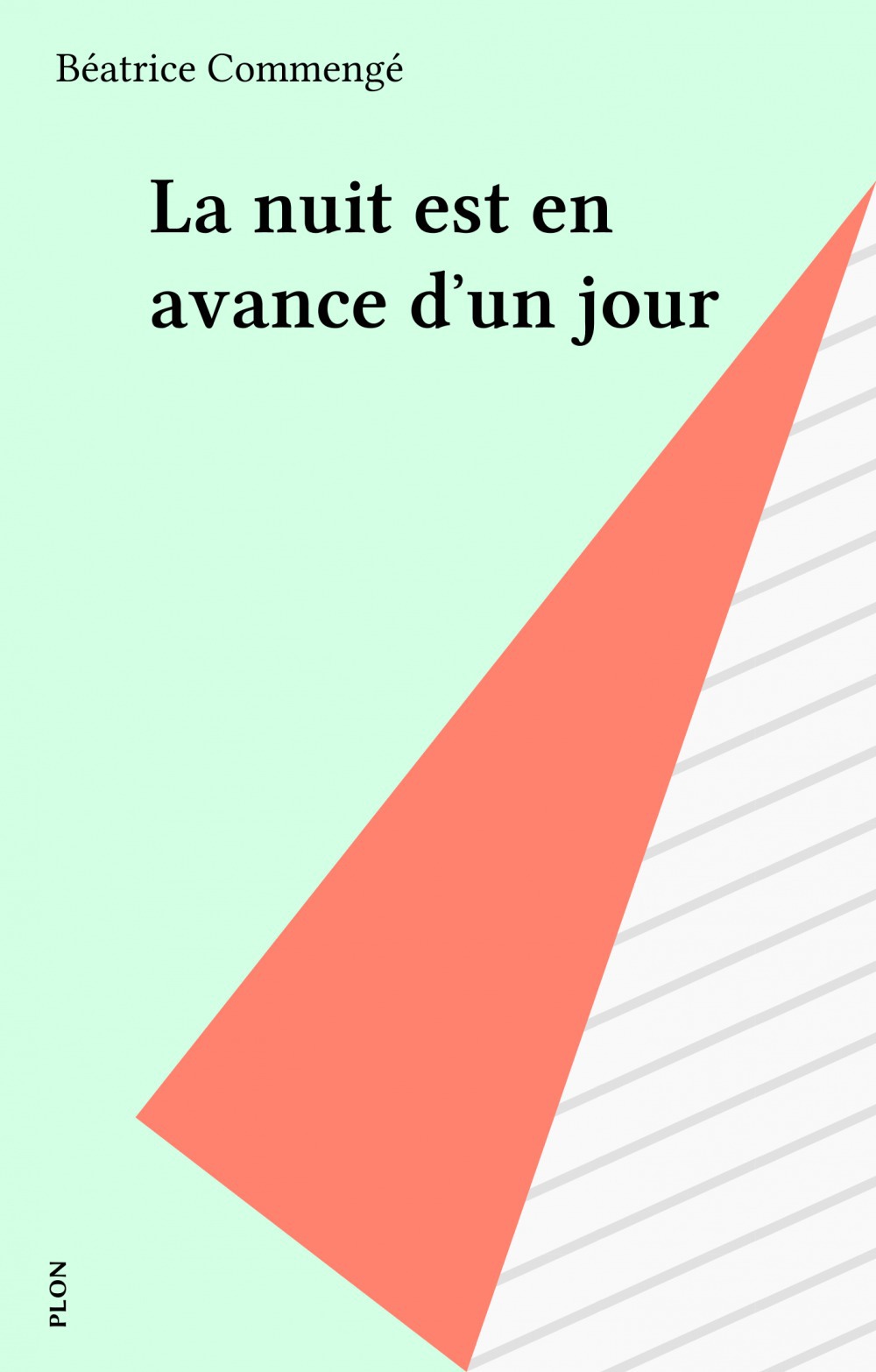 Couverture ebook de La nuit est en avance d'un jour, de Béatrice Commengé