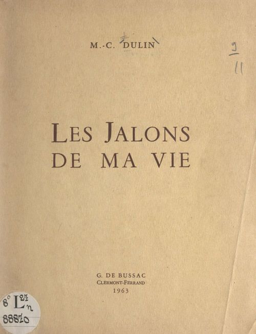 Couverture ebook de Les jalons de ma vie, de M.-C. Dulin
