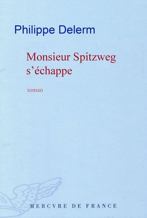 Couverture ebook de Monsieur Spitzweg s'échappe, de Philippe Delerm