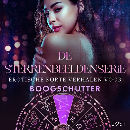 Couverture audiobook de De Sterrenbeeldenserie: erotische korte verhalen voor Boogschutter, de Alexandra Sodergran, Andrea Hansen, Julie Jones, Sarah Skov, Vanessa Salt