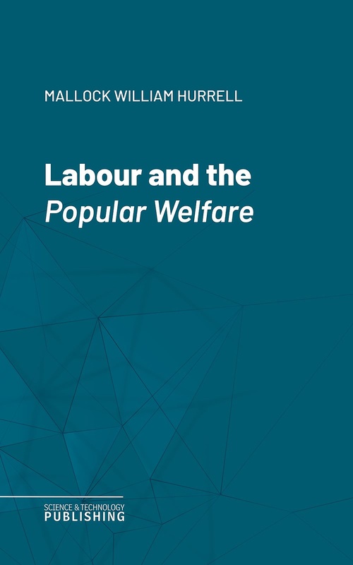 ebook cover of Labour and the Popular Welfare, by William Hurrell Mallock