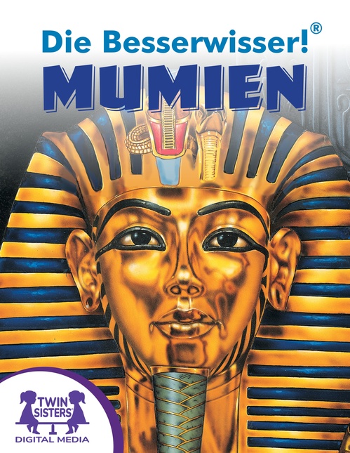 ebook cover of Die Besserwisser!® Mumien, by Kenn Goin