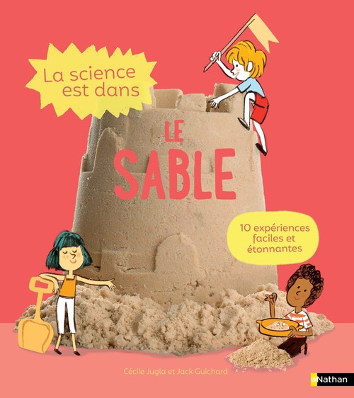 Couverture ebook de La Science est dans le sable, de Jack Guichard, Cécile Jugla, Laurent Simon