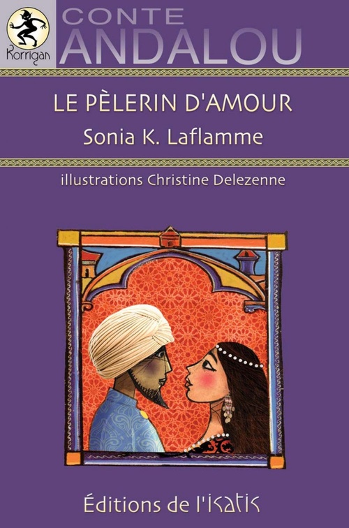 ebook cover of Le pèlerin d'amour, by Sonia Laflamme