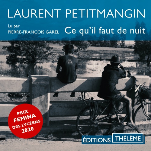 Couverture audiobook de Ce qu'il faut de nuit, de Laurent Petitmangin