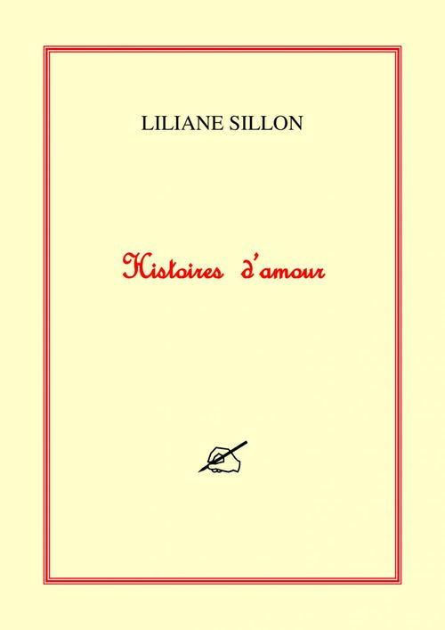Couverture ebook de Histoires d'amour, de Liliane Sillon