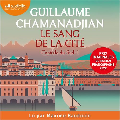 audiobook cover of Le Sang de la cité, by Guillaume Chamanadjian