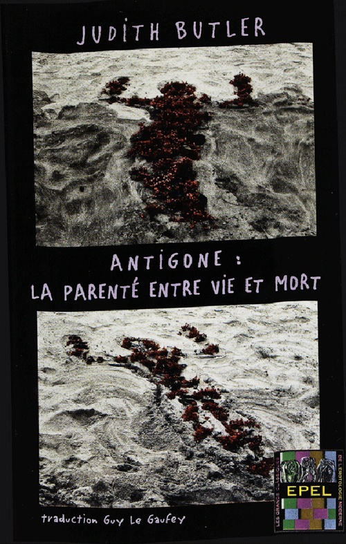 ebook cover of Antigone : la parenté entre vie et mort, by Judith Butler