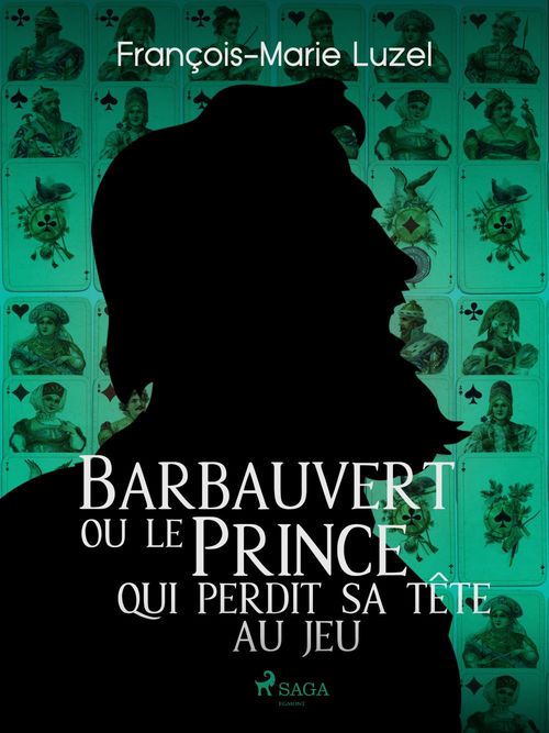 ebook cover of Barbauvert ou le Prince qui perdit sa tête au jeu, by Francois-Marie Luzel