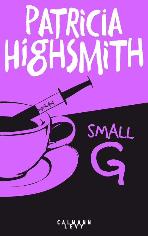 Couverture ebook de Small g, de Patricia Highsmith