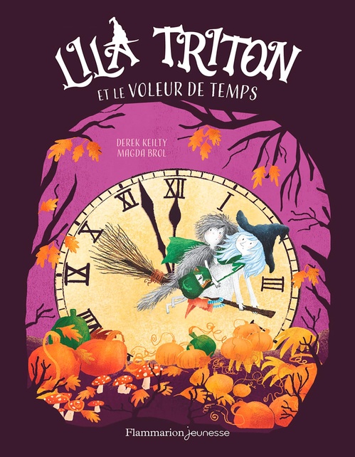 Couverture ebook de Lila Triton et le voleur de temps, de Derek Keilty, Magda Brol