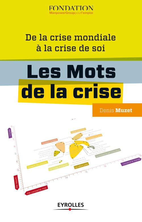 Couverture ebook de Les mots de la crise, de Denis Muzet