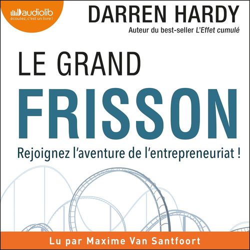Couverture audiobook de Le Grand Frisson, de Darren Hardy