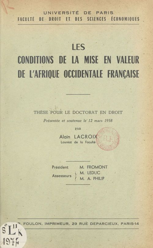 ebook cover of Les conditions de la mise en valeur de l'Afrique occidentale française, by Alain Lacroix