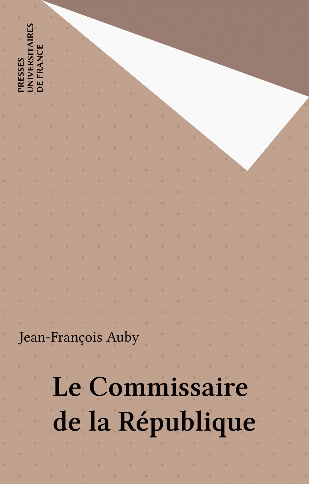 Couverture ebook de Le Commissaire de la République, de Jean-Francois Auby