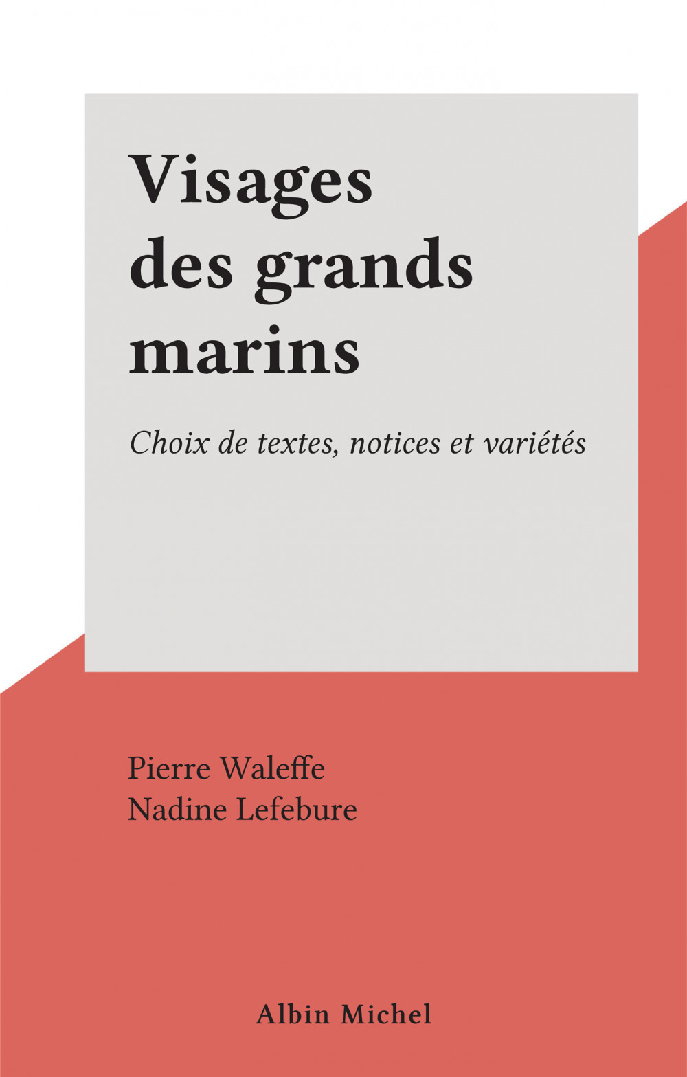 Couverture ebook de Visages des grands marins, de Nadine Lefebure