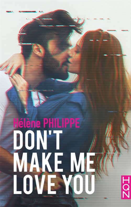 Couverture ebook de Don't make me love you, de Hélène Philippe
