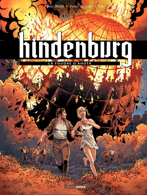 Couverture ebook de Hindenburg - Tome 3 - La foudre d'Ahota, de Patrick Cothias, Patrice Ordas, Tieko