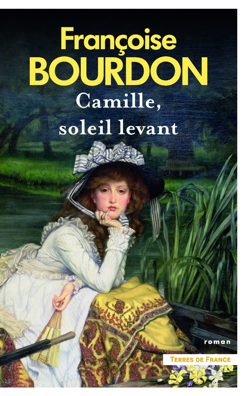 Couverture ebook de Camille, soleil levant, de Françoise Bourdon