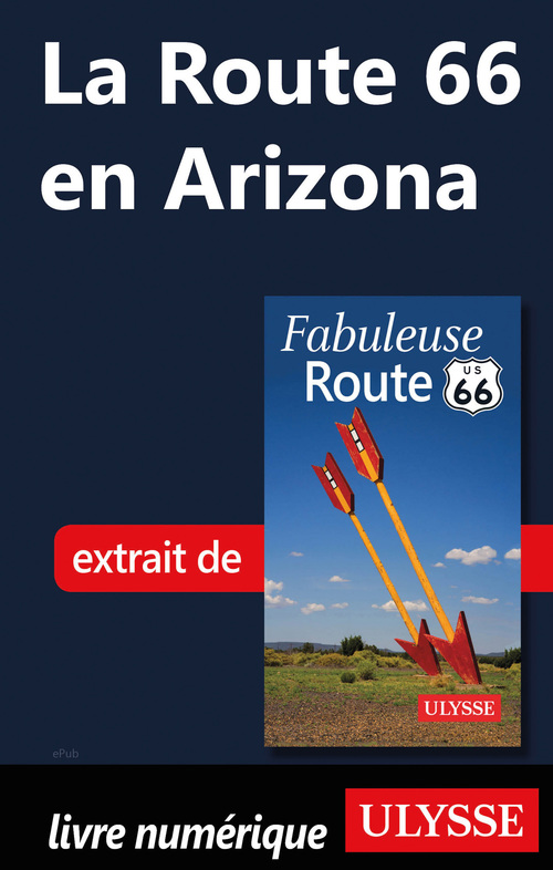 Couverture ebook de La Route 66 en Arizona, de Annie Gilbert