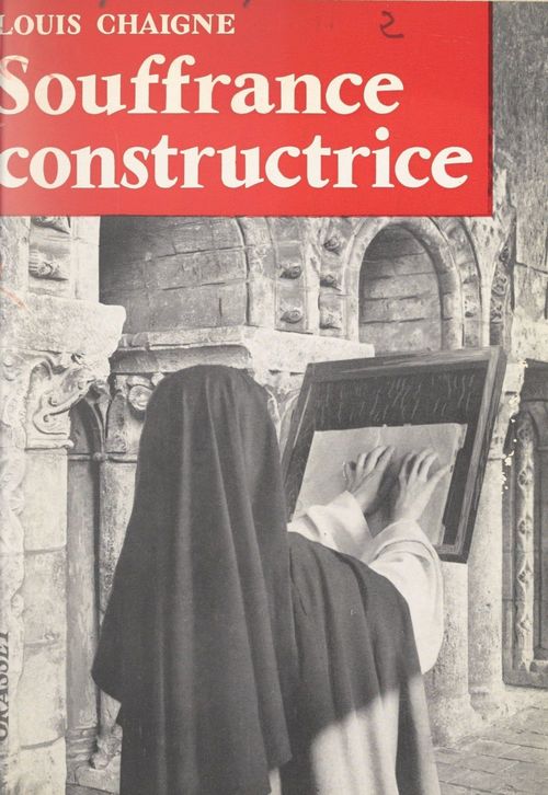 ebook cover of La souffrance constructrice, by Louis Chaigne