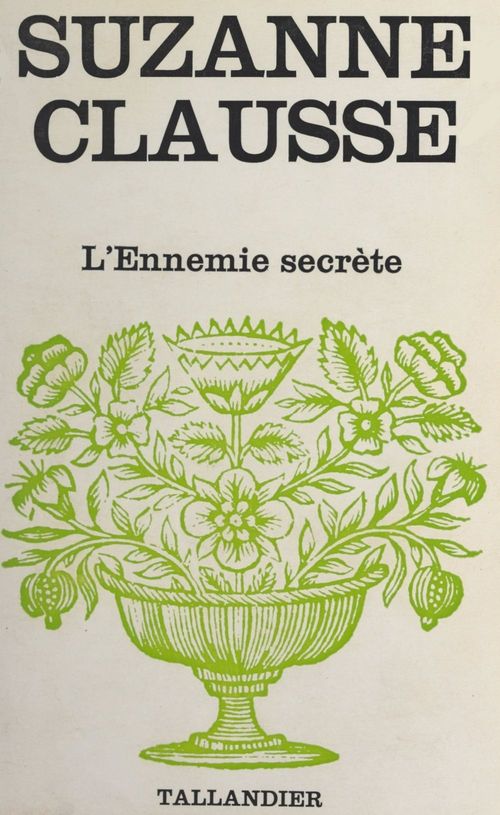 Couverture ebook de L'ennemie secrète, de Suzanne Clausse