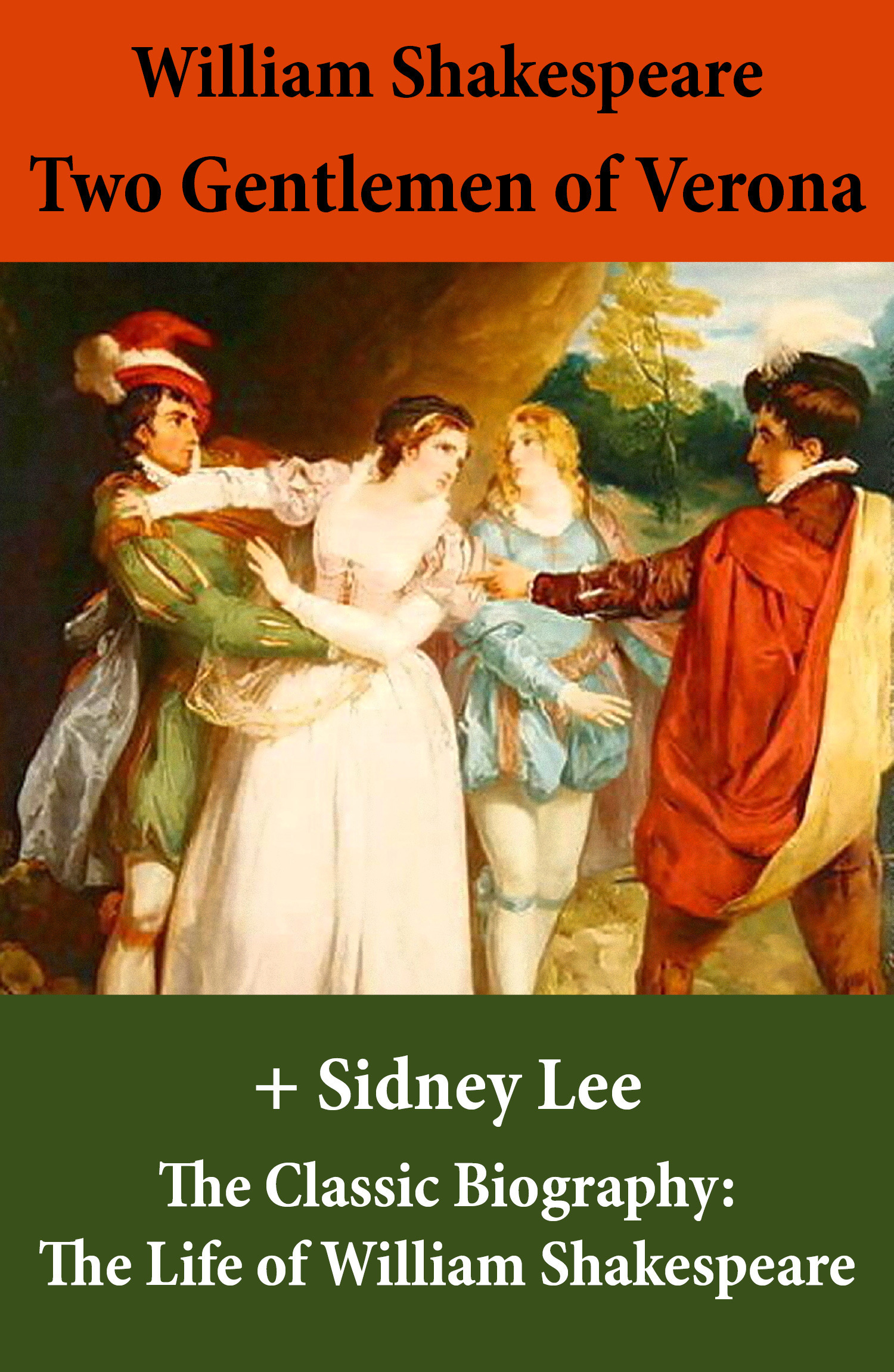 ebook cover of Two Gentlemen of Verona (The Unabridged Play) + The Classic Biography: The Life of William Shakespeare, by William Shakespeare, Sidney  Lee