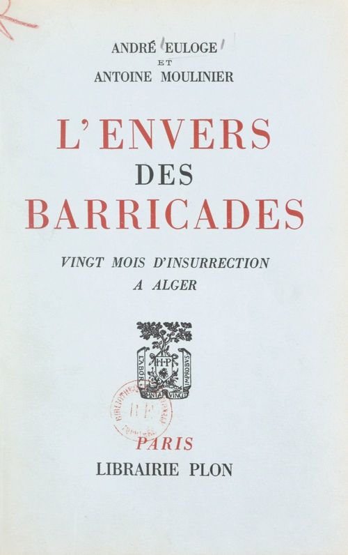 Couverture ebook de L'envers des barricades, de Andre Euloge, Antoine Moulinier