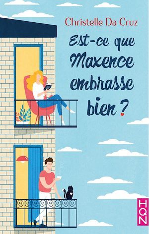 Couverture ebook de Est-ce que Maxence embrasse bien ? - Extrait gratuit, de Christelle Da Cruz