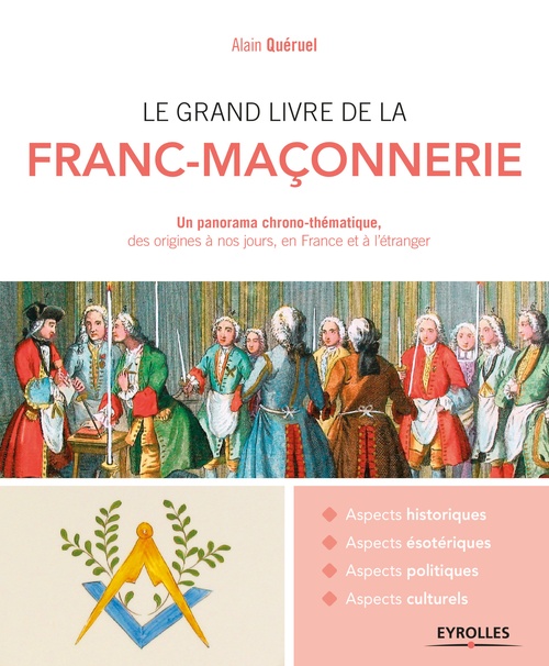 Couverture ebook de Le grand livre de la franc-maçonnerie, de Alain Queruel