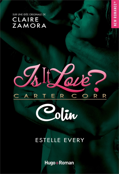 Couverture ebook de Is it love ? - Colin, de Estelle Every