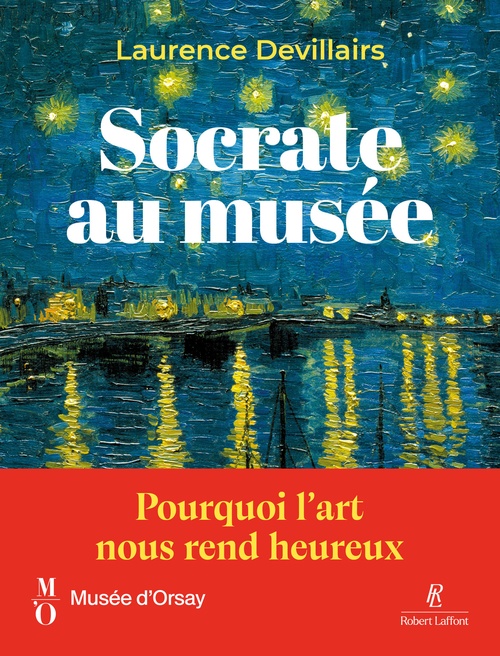 Couverture ebook de Socrate au musée - Pourquoi l'art nous rend heureux, de Laurence Devillairs