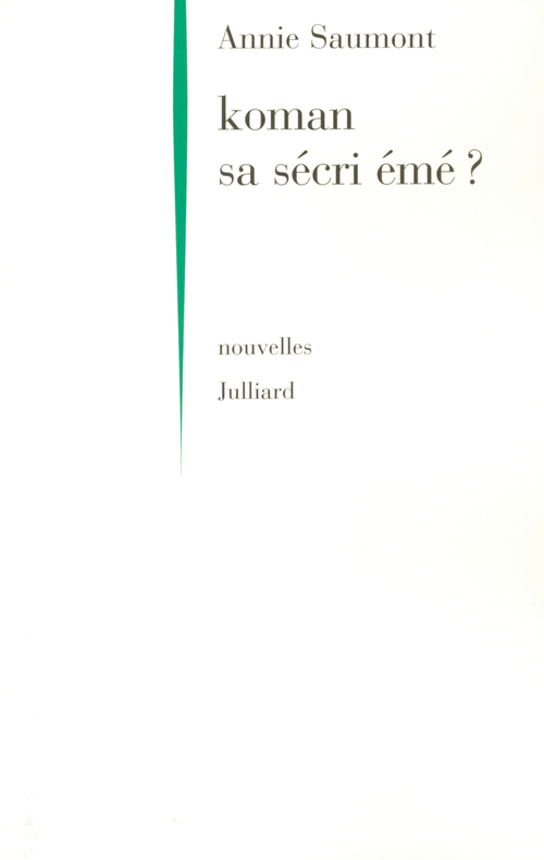 ebook cover of Koman sa sécri émé, by Annie Saumont