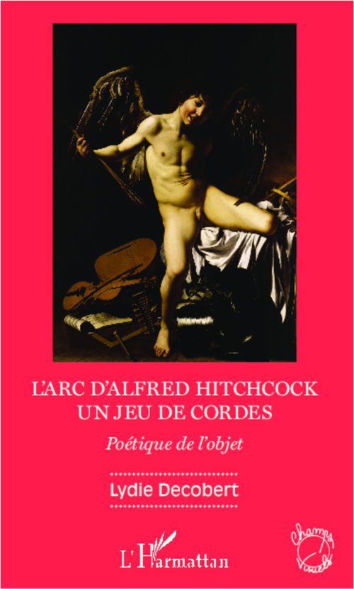 Couverture ebook de L'arc d'Alfred Hitchcock, de Lydie Decobert