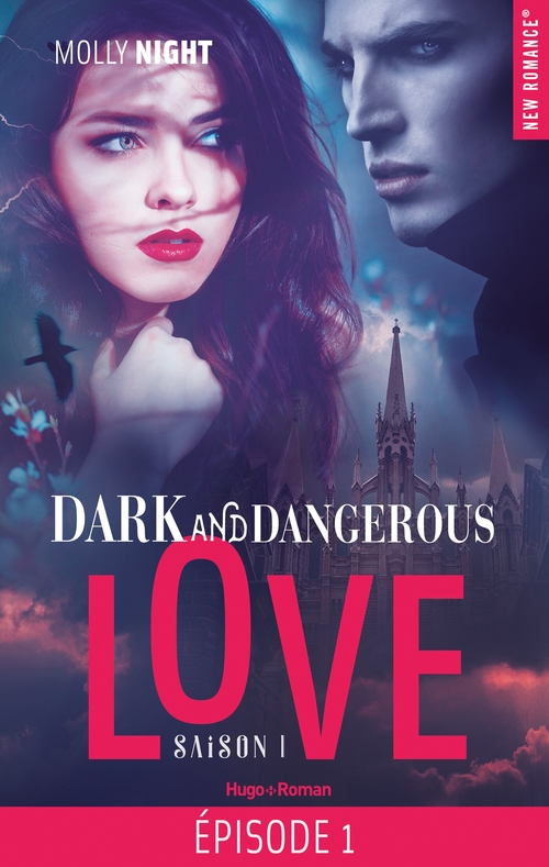 ebook cover of Dark and dangerous love Episode 1 Saison 1, by Molly Night