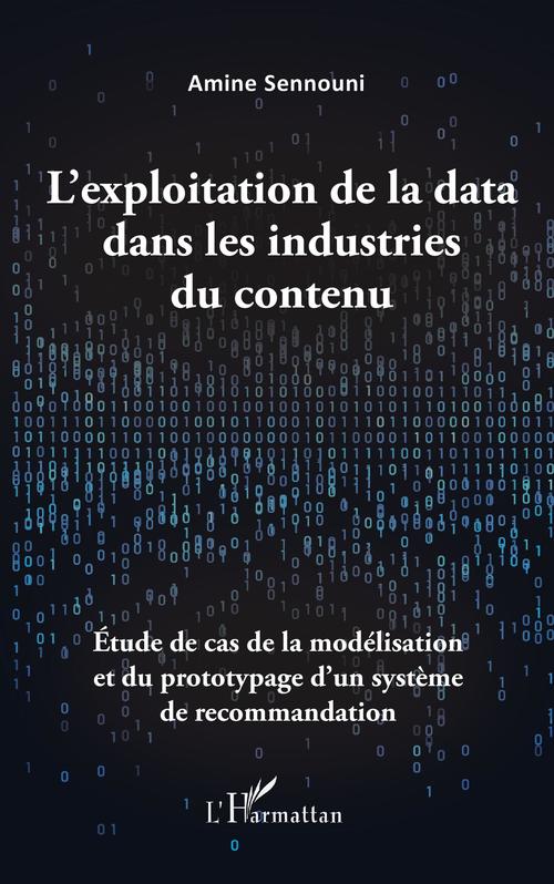ebook cover of L'exploitation de la data dans les industries du contenu, by Amine Sennouni