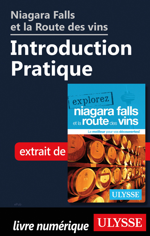 ebook cover of Niagara Falls et la Route des vins - Introduction Pratique, by Annie Gilbert