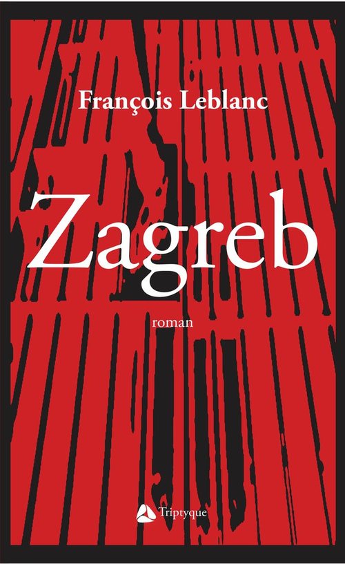 ebook cover of Zagreb, by Leblanc Francois