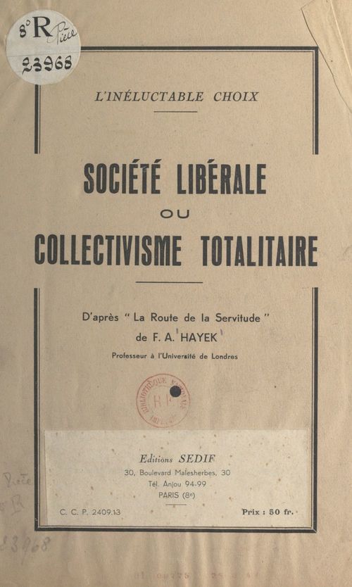 Couverture ebook de L'inéluctable choix : société libérale ou collectivisme totalitaire, de Friedrich August Hayek
