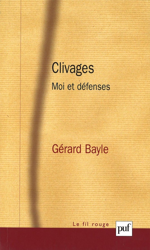 Couverture ebook de Clivages : Moi et défenses, de Gérard Bayle